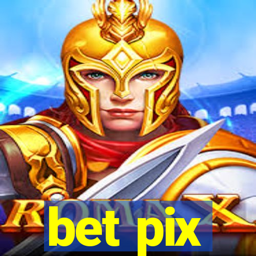 bet pix